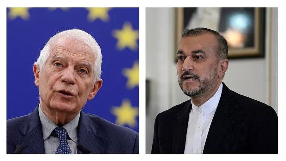 گفتگوی بورل و امیرعبداللهیان در آستانه سفر گروسی؛ رئیس دیپلماسی اروپا به وزیر خارجه ایران چه گفت؟
